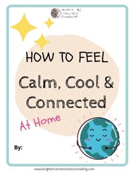 How To Feel Calm Cool And Connected At Home Workbook TPT