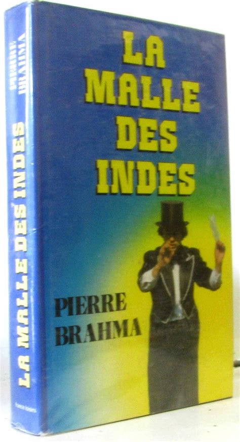 Amazon Fr La Malle Des Indes BRAHMA PIERRE Livres