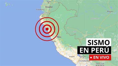 Temblor En Perú En Vivo Hoy Miércoles 28 De Junio Magnitud Del último Sismo Arequipa Igp