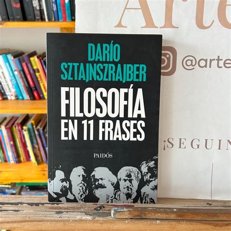 Filosofia en 11 frases Darío Sztajnszrajber