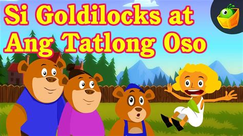 Si Goldilocks At Ang Tatlong Oso [goldilocks And The Three Bears