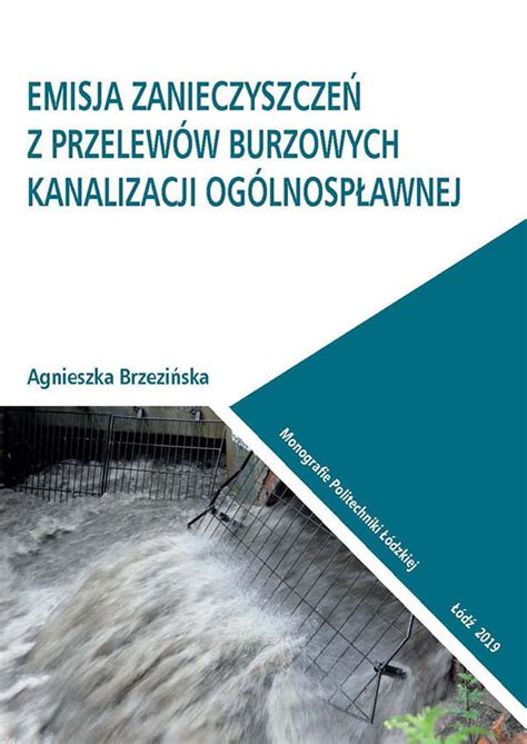 Emisja zanieczyszczeń z przelewów burzowych kanalizacji ogólnospławnej