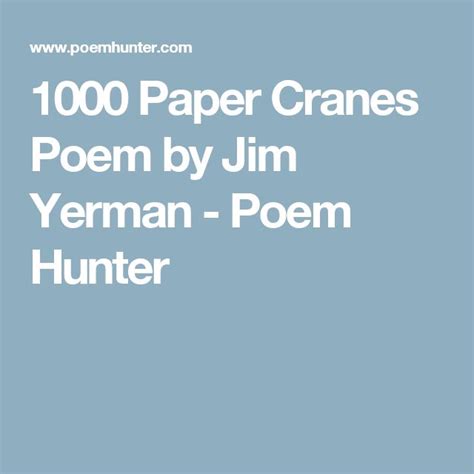 1000 Paper Cranes 1000 Paper Cranes Poem By Jim Yerman