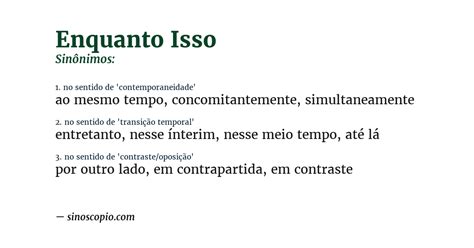 Mediante A Isso - Sinônimos de Enquanto Isso [por sentido] - Sinoscópio