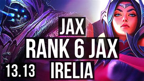 Jax Vs Irelia Top Rank 6 Jax 6 0 0 Dominating Kr Challenger