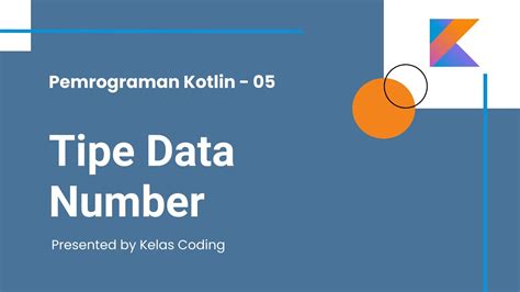Belajar Kotlin Bahasa Indonesia 05 Tipe Data Number Youtube