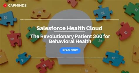 Salesforce Health Cloud The Revolutionary Patient For Behavioral