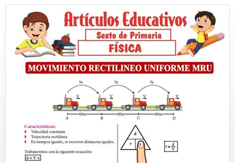 Movimiento Rectil Neo Uniforme Mru Para Sexto De Primaria