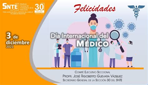 3 De Diciembre Día Internacional Del Médico Sección 30 Snte