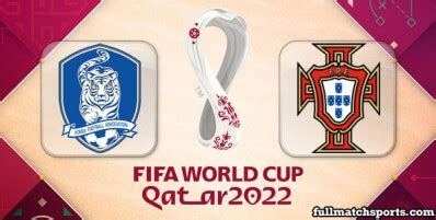 South Korea vs Portugal Full Match World Cup 2022 • fullmatchsports.com