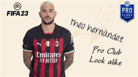 FIFA 23 Pro Club Face Creations Theo Hernandez Pro Club Look Alike