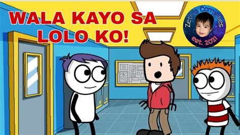 Zeths Comedy Skits Episode 5 Wala Kayo Sa Lolo Ko Youtube