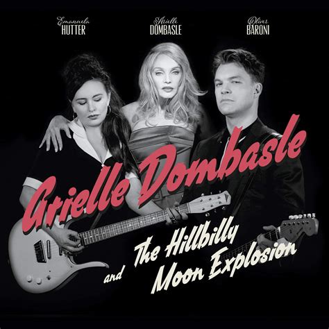 Arielle Dombasle And The Hillbilly Moon Explosion French Kiss