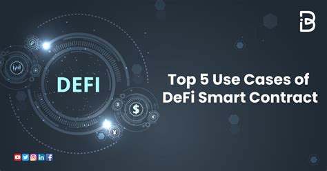 Top 5 Use Cases Of Defi Smart Contract ImmuneBytes