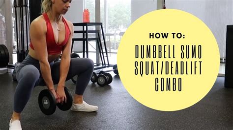 How To Sumo Squatdeadlift Combo Youtube