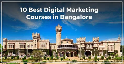 10 Best Digital Marketing Courses In Bangalore In 2024