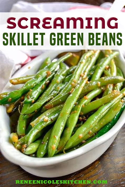 Screaming Skillet Green Beans Artofit