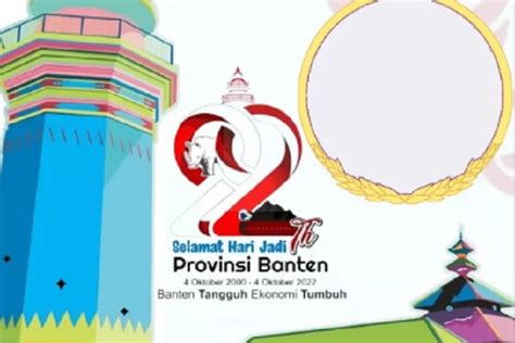 Link Twibbon Hut Atau Hari Jadi Provinsi Banten Yang Ke