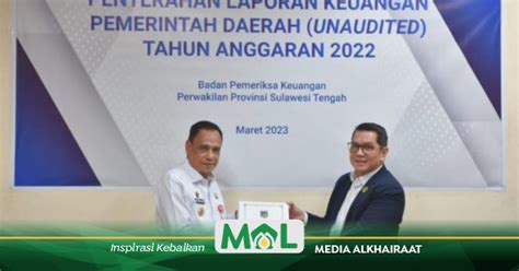 Pemprov Sulteng Serahkan Laporan Keuangan Unaudited 2022 Ke Bpk Media