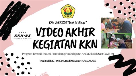 KKN UNEJ Back To Village 2020 VIDEO AKHIR KKN Kelompok 35 By