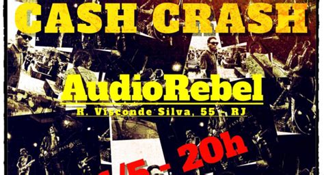 Cash Crash Na Audio Rebel Em Rio De Janeiro Sympla