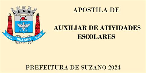 Apostila Auxiliar De Atividades Escolares Concurso De Suzano