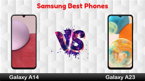 Samsung Galaxy A14 Vs A23 5g Samsung Best Phones Youtube