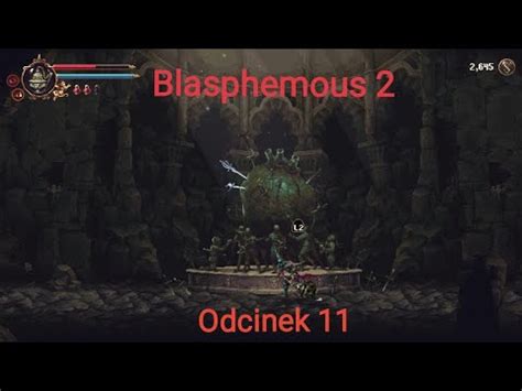 Mamy nową starą broń Zagrajmy w Blasphemous 2 PL PS5 Odc 11 YouTube