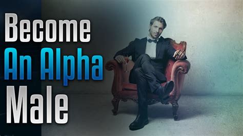 🎧 How To Become An Alpha Male Empowering Affirmations Recording Simply Hypnotic Success Youtube