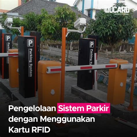 Pengelolaan Sistem Parkir Dengan Menggunakan Kartu Rfid Produsen