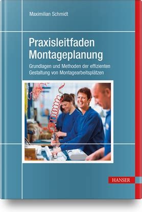 Praxisleitfaden Montageplanung Hanser Fachbuch