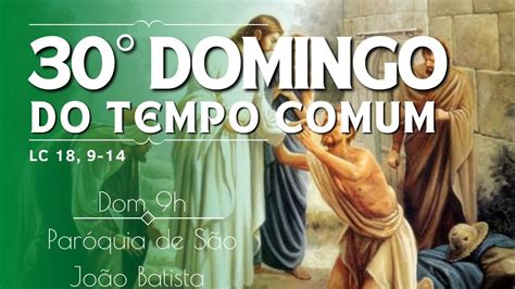 Santa Missa Domingo Do Tempo Comum H Youtube