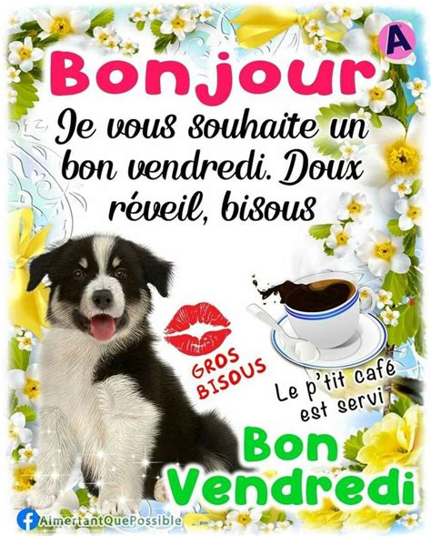 Épinglé par boyer sur facebook Bon vendredi Bonjour Vendredi