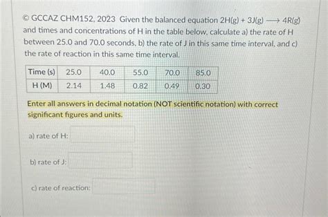 Solved C Gccaz Chm152 2023 Given The Balanced Equation