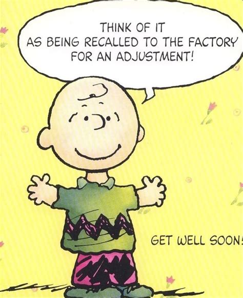 Pin By LARRY KAELIN On CHARLIE BROWN PHOTOS Get Well Quotes Get Well