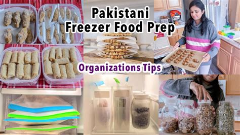 Pakistani Freezer Food Prep How To Store Organize Freezer Food In