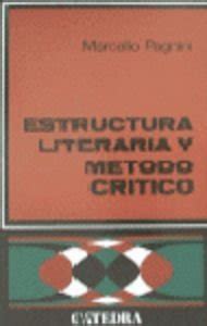 Estructura literaria y método crtico Marcello Pagnini 9788437600345