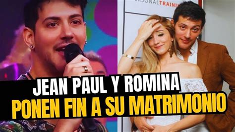 Jean Paul Santa Mar A Y Romina Gachoy Ponen Fin A Su Matrimonio De