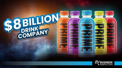 How Prime Drink Became An 8 Billion Drink Company Youtube