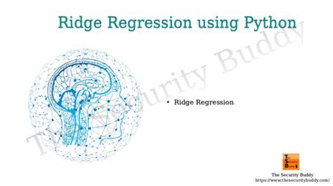 Ridge Regression Using Python The Security Buddy