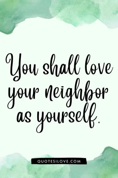 Love Thy Neighbour Quotes