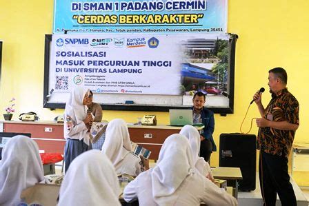 Unila Sosialisasi PMB SNBP Dan SNBT Di SMAN 1 Padang Cermin Membuka