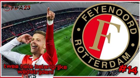 Twee Hele Belangrijkste Wedstrijden Fifa Feyenoord Career Mode