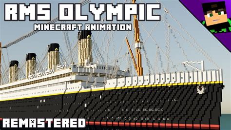 Rms Olympic Minecraft Animation Remastered Youtube