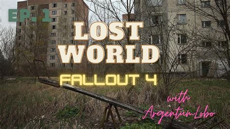 Fallout 4 Lost World Playthrough Youtube