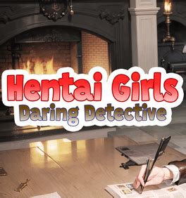 Hentai Girls Daring Detective Ocean Of Games