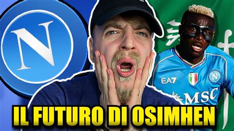 Osimhen Va Via Ecco La Verit Youtube