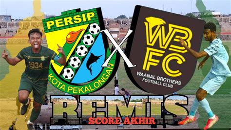 Seruu Persip Pekalongan Vs Wbfc Juara Liga Zona Jateng Vs Juara