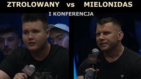 ZTROLOWANY Vs MIELONIDAS Prime 2 KOSMOS I KONFERENCJA YouTube