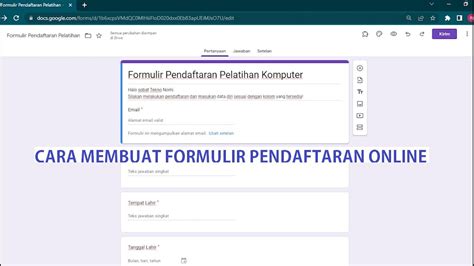 Tutorial Cara Membuat Formulir Pendaftaran Online Menggunakan Google